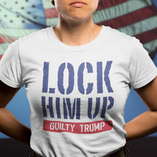 T-shirt Verrouiller Trump coupable
