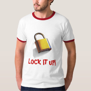 T-SHIRT VERROUILLEZ-LE !