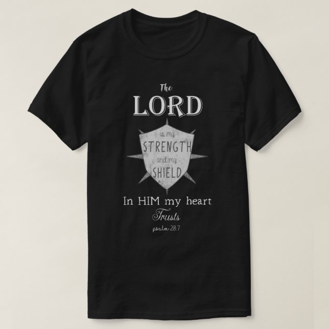 T-shirt Vers chrétien de bible, 28:7 de psaume, bouclier (Design devant)