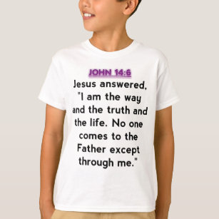 T-shirt Vers de bible - 14:6 de John