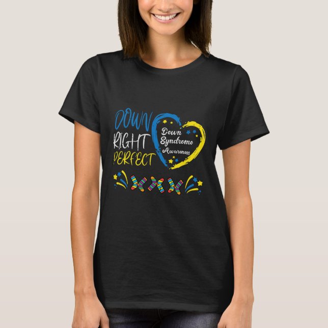 T-shirt Vers La Droite Parfait Vers Le Bas Sensibilisation (Devant)