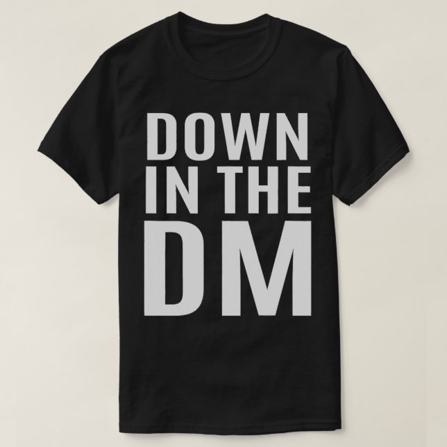 T-shirt Vers le bas dans la diapositive DM inspirée par DM (Design devant)