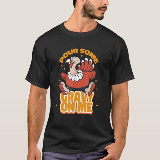 T-shirt Verser Un Peu De Gravité Sur Moi Saison Thanksgivi (Devant)