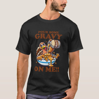 T-shirt Versez Un Peu De Gravité Sur Moi Drôle Thanksgivin