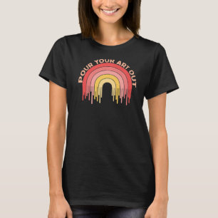 T-shirt Versez votre peinture acrylique en pourrissant l'a