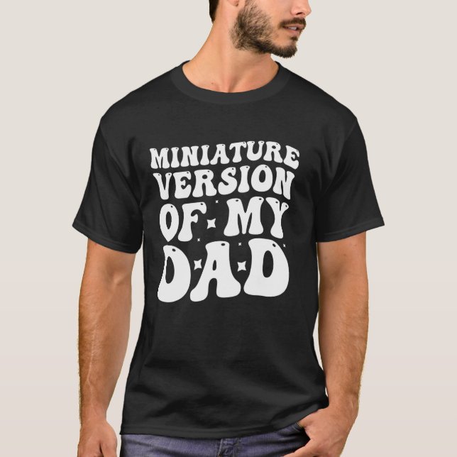 T-shirt Version Miniature De Mon Père (Devant)