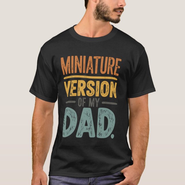 T-shirt Version Miniature De Mon Père  1 (Devant)
