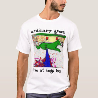 T-shirt vert ordinaire - vivez à l'auberge de jambes
