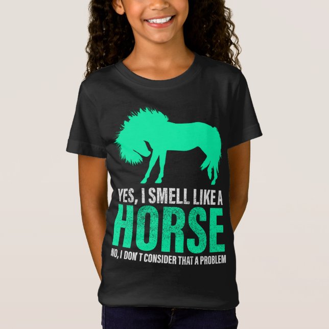 T-Shirt Vert Oui Je Sens Comme Un Cheval (Devant)