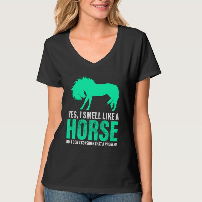 T-Shirt Vert Oui Je Sens Comme Un Cheval (Devant)