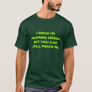 T-shirt Vert? Passez-moi quand même