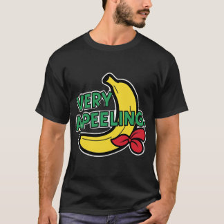 T-shirt "Very A Peeling" Fun Banana Pun