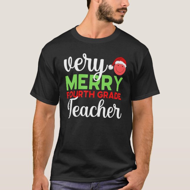 T-shirt Very Merry 4th Grade Teacher Fourth Christmas Scho (Devant)