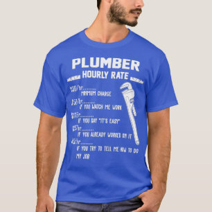 T-shirt Vêtements À Taux Horaire Plomber Drôle Pour Les Pl