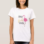 T-shirt Vêtements de Flamant rose<br><div class="desc">vêtement de citation animal drôle</div>