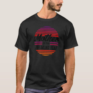 T-shirt Vêtements de la Fête des Mères de l'année fêtante