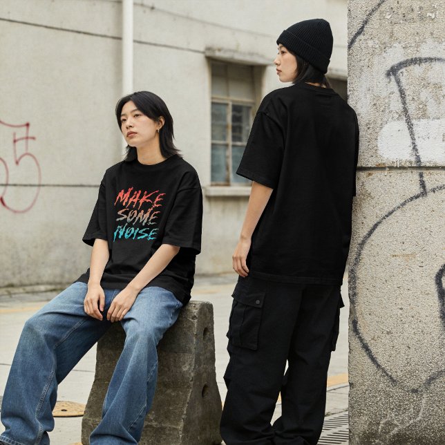 T-shirt Vêtements de rue Make Some Noise (Créateur téléchargé)