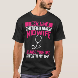 T-shirt Vêtements de Sage-Femme Infirmière Certifiée Meil