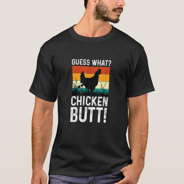 T-shirt Vêtements Devinez quoi Cul de Poulet (Devant)