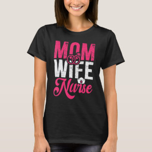 T-shirt Vêtements d'infirmière graphique Maman Femme Infir