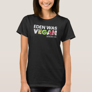 T-shirt Vêtements Eden était végan pour les chrétiens véga
