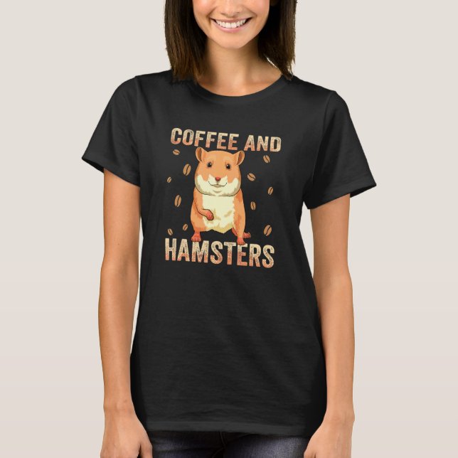 T-shirt Vêtements pour hamster addict au café pour proprié (Devant)