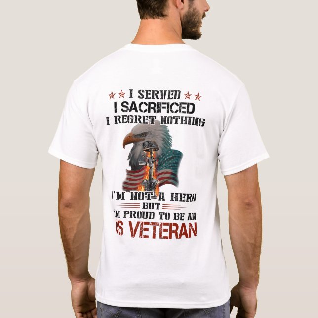 T-shirt Vétéran Américain, J'Ai Servi Je Sacrifié (Dos)