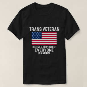 T-SHIRT VÉTÉRAN DE TRANSSEXUEL QUE J'AI SERVI À PROTÉG