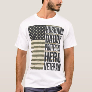 T-shirt Vétéran Mari Papa Protecteur Héros Chemise Drapeau