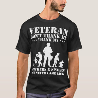 T-shirt Vétéran ne me remerciez pas remerciez frères et sœ
