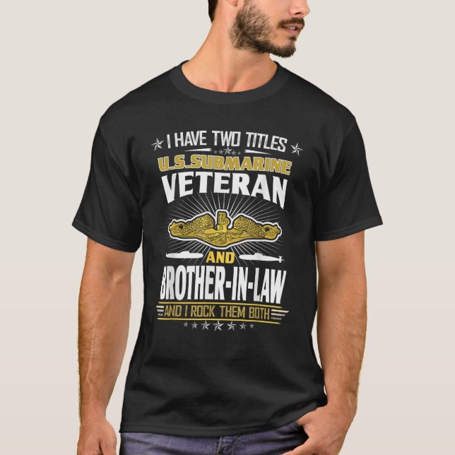T-shirt Vétéran Sous-Marin Et Belle-Frère Des États-Unis (Devant)