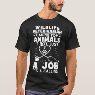 T-shirt Vétérinaire De La Faune S'Occuper Des Animaux Pas