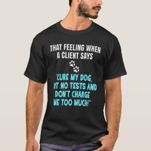 T-shirt Vétérinaire drôle Cadeau d'école d'infirmière tech