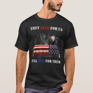 T-shirt Vétérinaire Ils sont morts pour nous Nous vivrons 