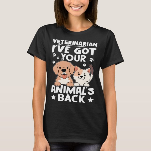 T-shirt Vétérinaire J'ai votre animal de retour (Devant)