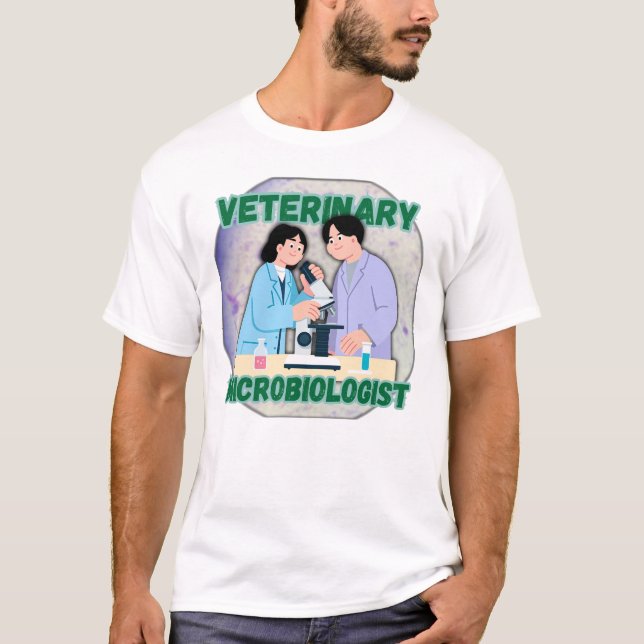 T-shirt Veterinary Microbiologist – Lab Science Design (Devant)