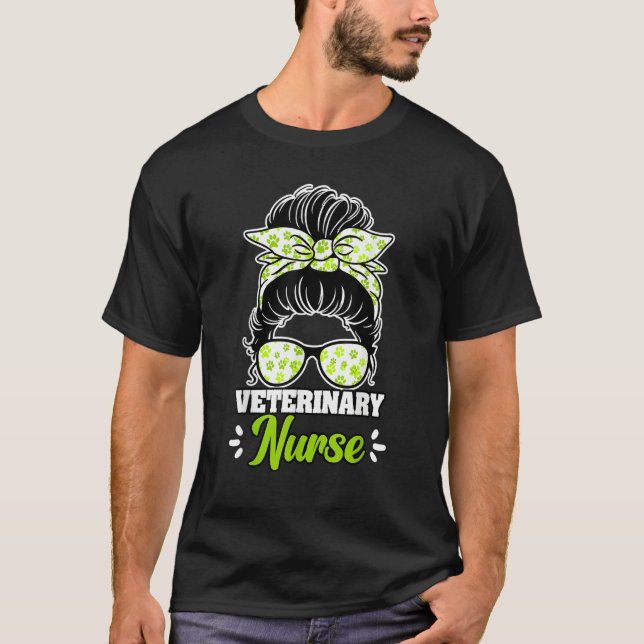 T-shirt Veterinary Nurse Messy Bun For A Veterinary Medici (Devant)