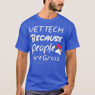 T-shirt vettech parce que les gens sont grossiers