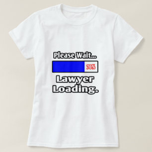 T-shirt Veuillez patienter... Chargement d'avocat