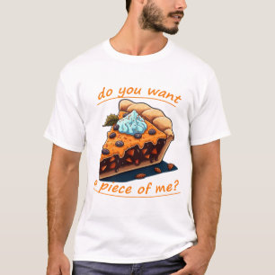 T-shirt Veux-tu un morceau de mon gâteau décoré