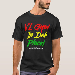 T-shirt VI Gyal Place pour ST Thomas St John & St Cr