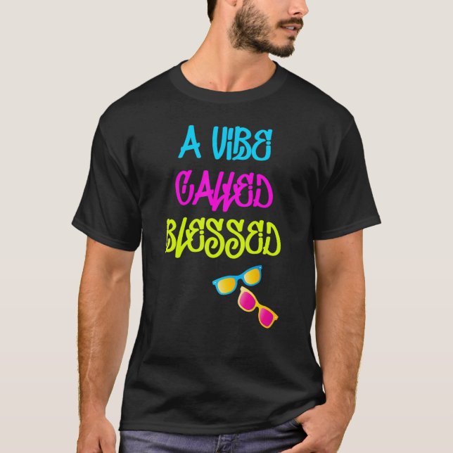 T-shirt Vibe Appelée Heureuse (Devant)