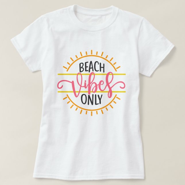 T-shirt Vibe de plage uniquement (Design devant)