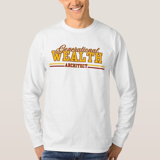 T-shirt Vibe Génératrice d'héritage de Wealth Architect™ (Devant)