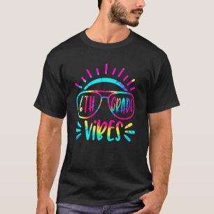 T-shirt Vibes 6e année Tie Dye Professeur Rentree scolaire