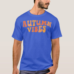 T-shirt Vibes Automne Rétro Vibes Automne Vibes Happy Auto