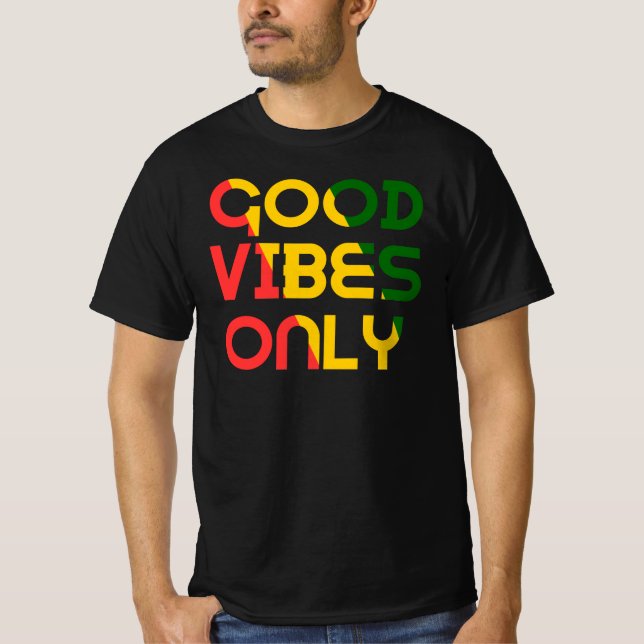 T-shirt Vibes Bon Seulement Rasta Reggae Racines (Devant)