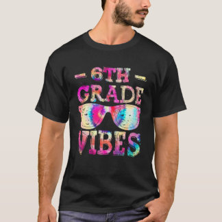 T-shirt Vibes Colorées De 6E Année Professeur Premier Jour