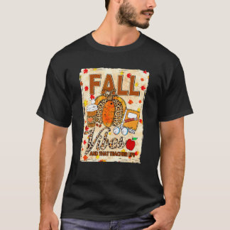 T-shirt Vibes D'Automne Et Cette Vie De Professeur Tacheté