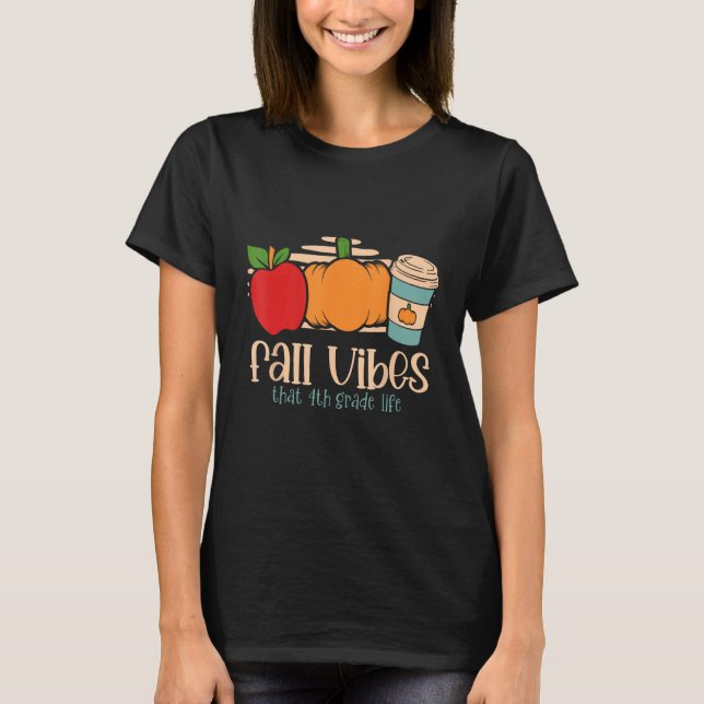 T-shirt Vibes d'automne que 4e année de vie 4e niveau Ense (Devant)